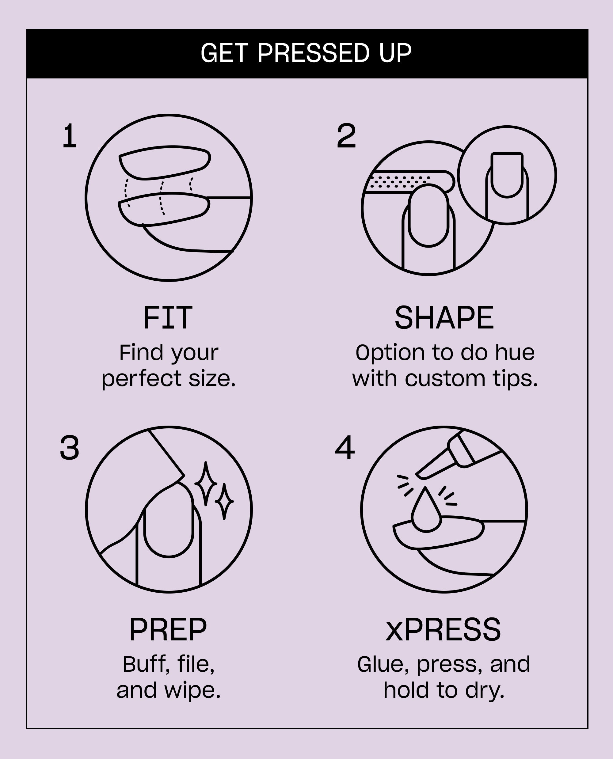 OPI Polly Want a Lacquer? xPRESS/ON press-on nail instructions show four illustrated steps to fit, shape, prep, and glue nails, an easy manicure option for fall nail colors.